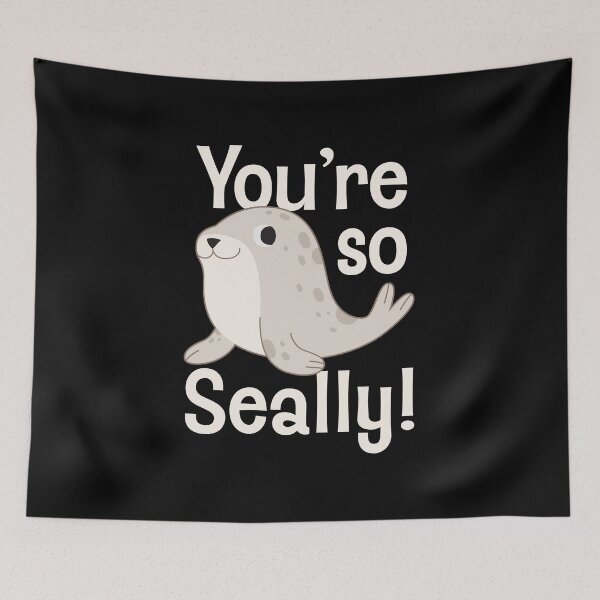 Item preview, You're so Seally! designed and sold by VomHaus.