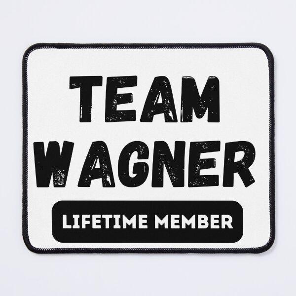 Item preview, Team WAGNER Lifetime member family gift designed and sold by IssaraStudio.