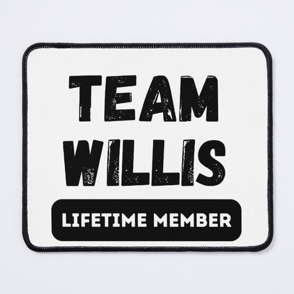 Item preview, Team WILLIS Lifetime member family gift designed and sold by IssaraStudio.