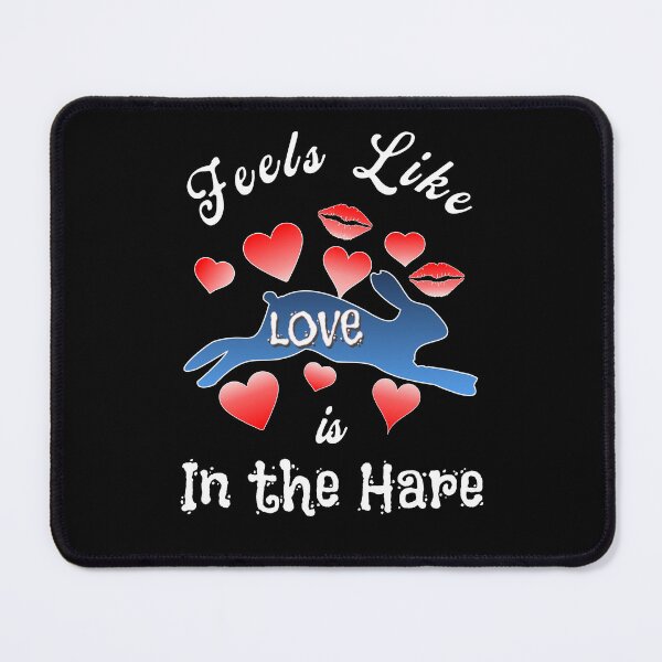 Item preview, Feels like Love is in the Hare, White letters designed and sold by AychtuoImages.