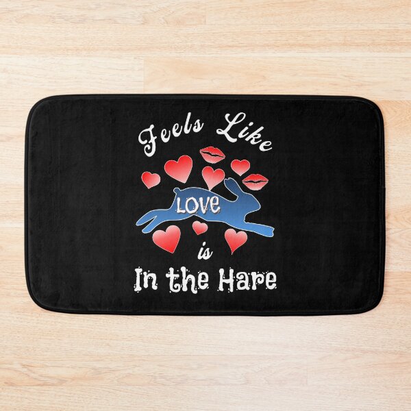 Item preview, Feels like Love is in the Hare, White letters designed and sold by AychtuoImages.