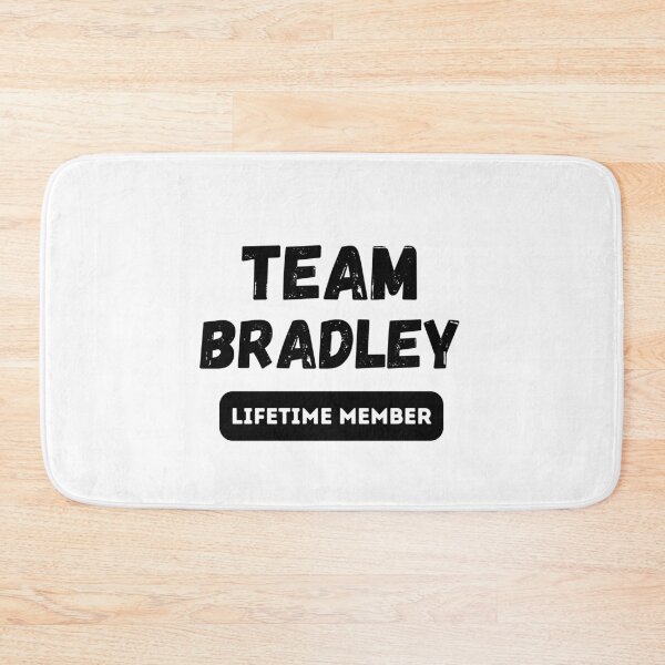 Item preview, Team BRADLEY Lifetime member family gift designed and sold by IssaraStudio.