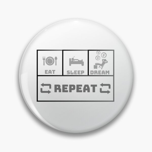 Item preview, Eat Sleep Dream Repeat designed and sold by Creativedsigna.