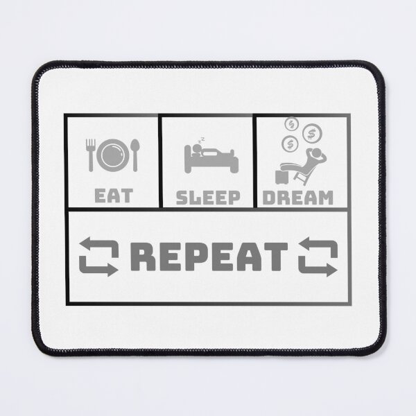 Item preview, Eat Sleep Dream Repeat designed and sold by Creativedsigna.