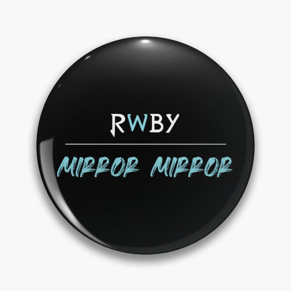 Item preview, RWBY - Weiss Schnee - Mirror Mirror designed and sold by Fox Dash.
