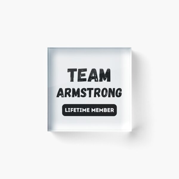 Item preview, Team ARMSTRONG Lifetime member family gift designed and sold by IssaraStudio.