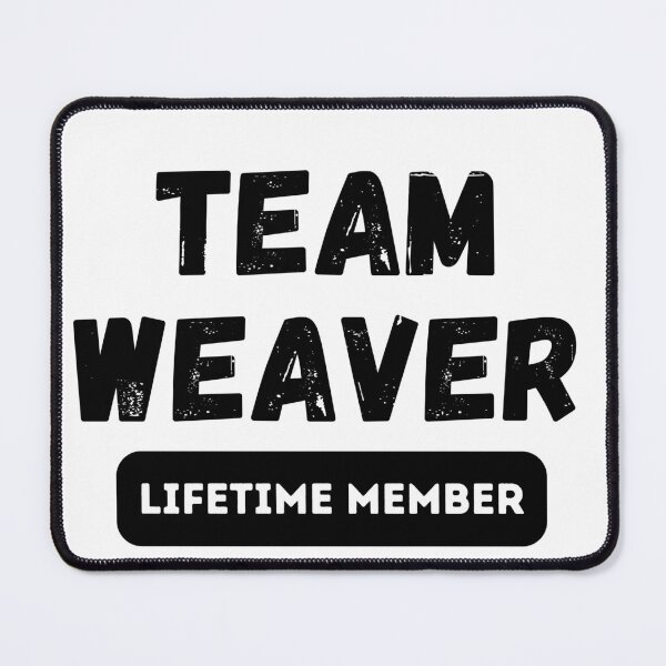 Item preview, Team WEAVER Lifetime member family gift designed and sold by IssaraStudio.