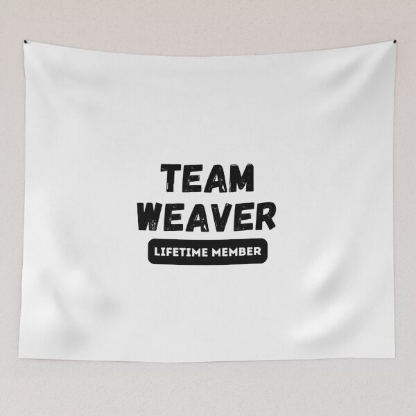 Item preview, Team WEAVER Lifetime member family gift designed and sold by IssaraStudio.