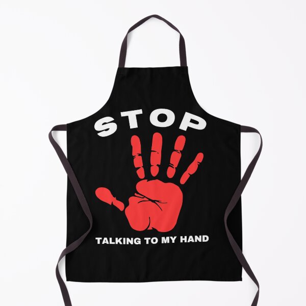 Item preview, Stop Talking To My Hand - Funny Hand Design Humor designed and sold by Grafixfun.