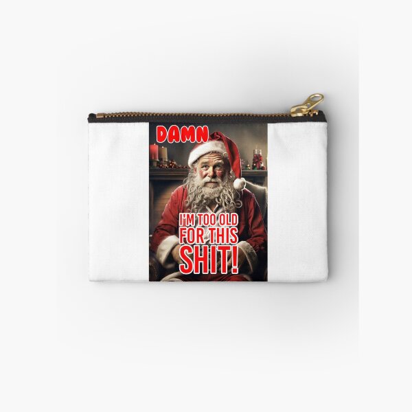 Item preview, Santa too Old; Christmas;  designed and sold by StickerApe.