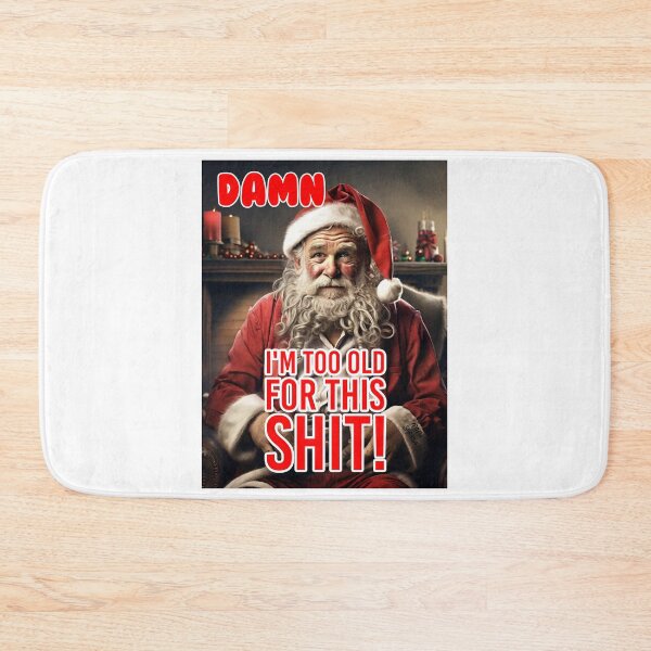 Item preview, Santa too Old; Christmas;  designed and sold by StickerApe.