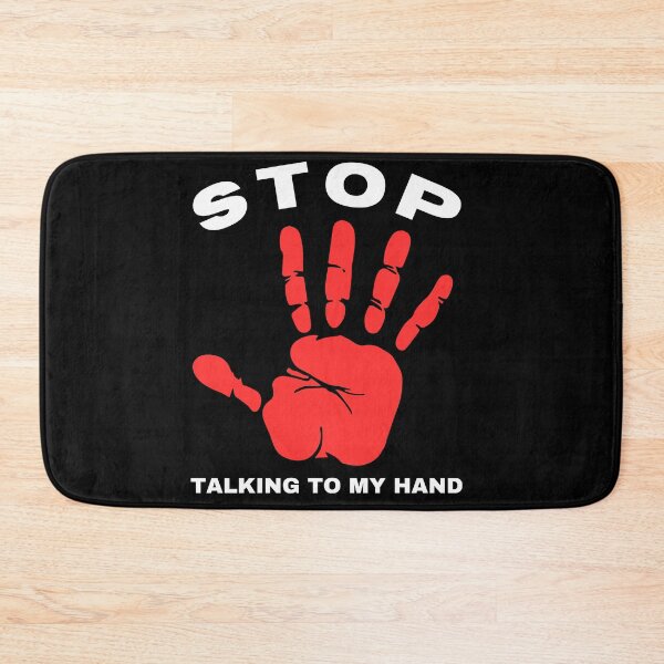 Item preview, Stop Talking To My Hand - Funny Hand Design Humor designed and sold by Grafixfun.