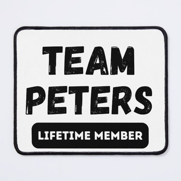 Item preview, Team PETERS Lifetime member family gift designed and sold by IssaraStudio.