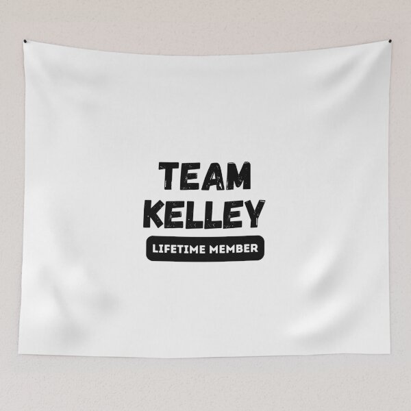 Item preview, Team KELLEY Lifetime member family gift designed and sold by IssaraStudio.