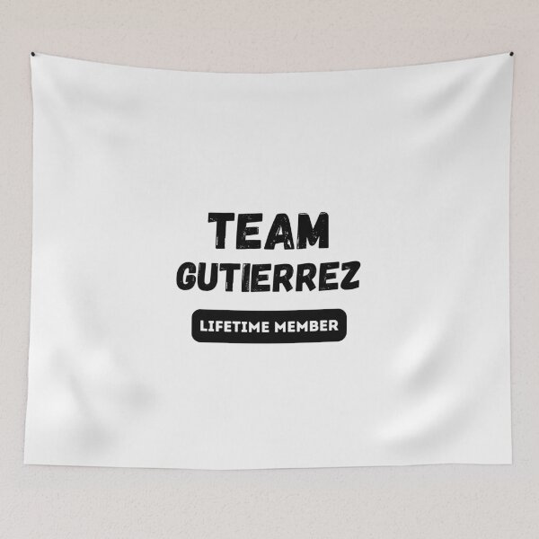 Item preview, Team GUTIERREZ Lifetime member family gift designed and sold by IssaraStudio.