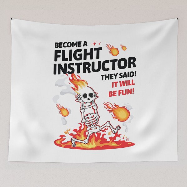 Item preview, Become a Flight Instructor They Said  designed and sold by Uppercase Tees.