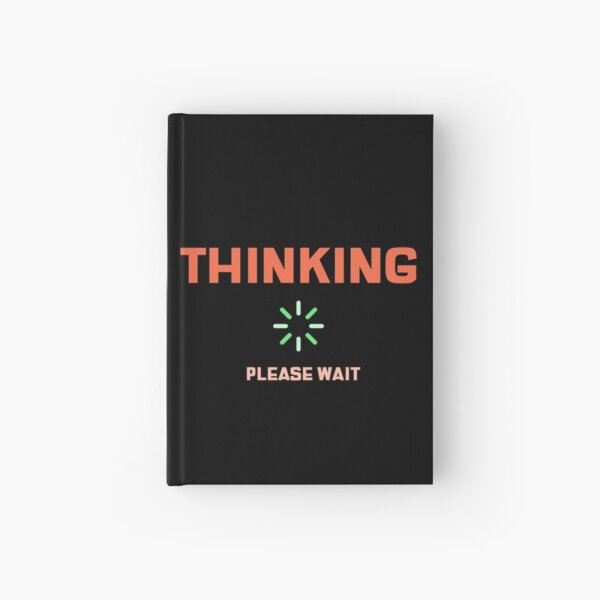 Item preview, Thinking Please wait designed and sold by Sterling-s.