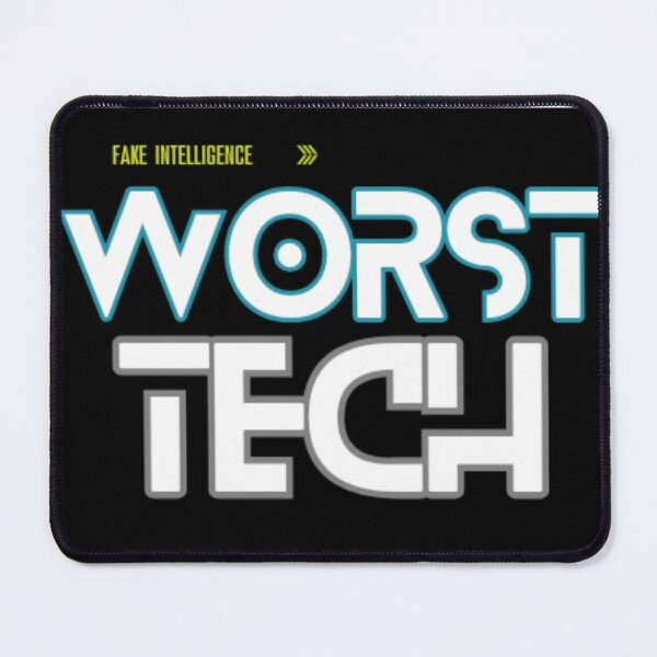 Item preview, Worst Tech designed and sold by VM04.