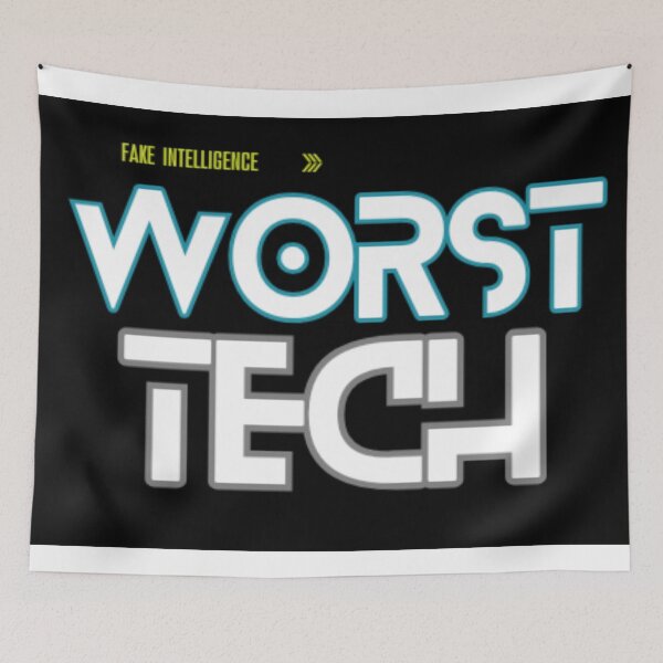 Item preview, Worst Tech designed and sold by VM04.