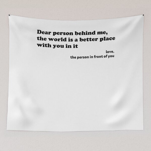 Item preview, Dear Person Behind Me, The World Is A Better Place With You designed and sold by AdelDa19.