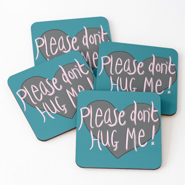 Item preview, Dont hug me... designed and sold by ElsieVirgo91.