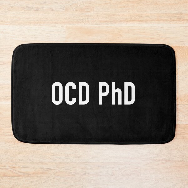 Item preview, OCD PhD designed and sold by SlappyWares.