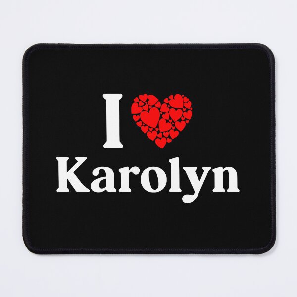 Item preview, Karolyn Heart - I Love Karolyn designed and sold by MiraclePitts.