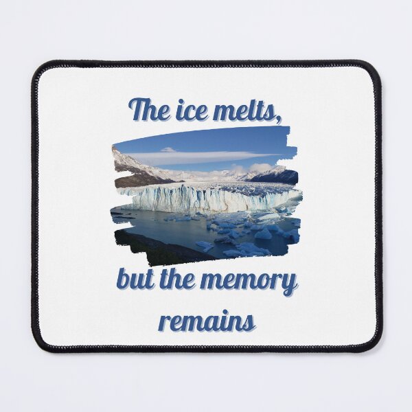 Item preview, The Ice Melts, but the Memory Remains designed and sold by tadeba.