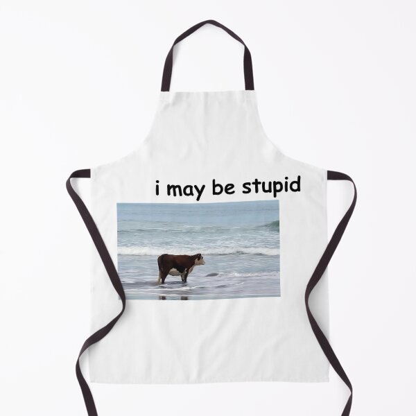 Item preview, I May Be Stupid Cow Beach Meme designed and sold by fomodesigns.