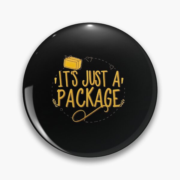 Item preview,  It's Just A Package Funny  designed and sold by medbouk1.