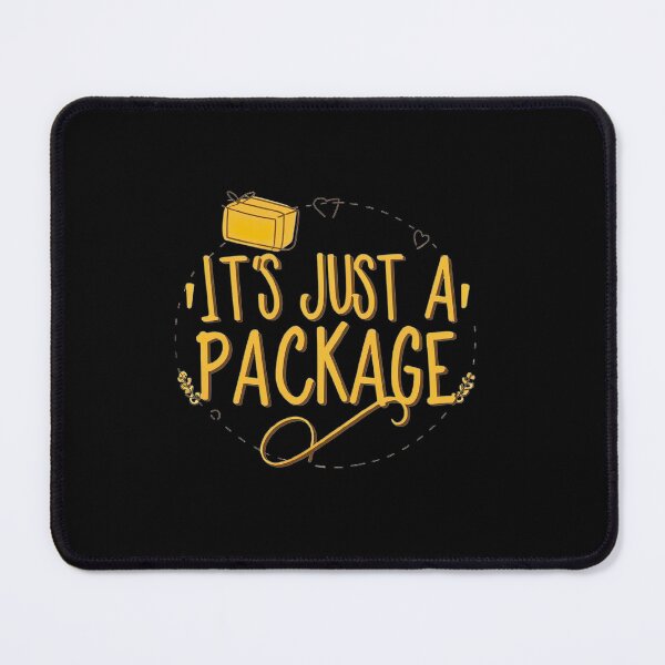 Item preview,  It's Just A Package Funny  designed and sold by medbouk1.