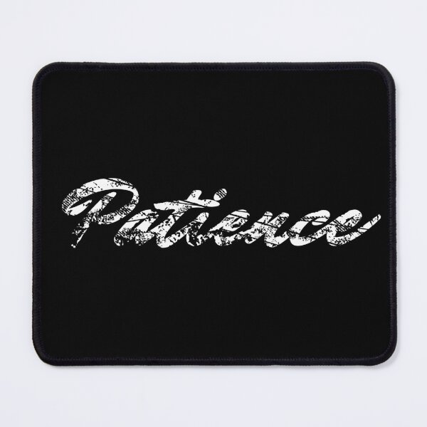 Item preview, Your Patience has worn thin designed and sold by SlappyWares.