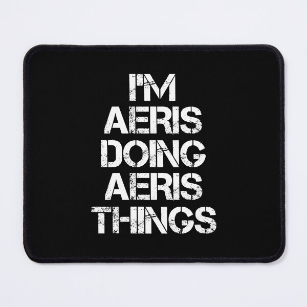 Item preview, Aeris Name - Aeris Doing Aeris Things designed and sold by LindenAverhart3.