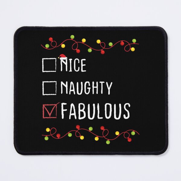 Item preview, Nice Naughty Fabulous Christmas List Xmas Santa Claus designed and sold by Be Cool (5.0) ⭐⭐⭐⭐⭐.