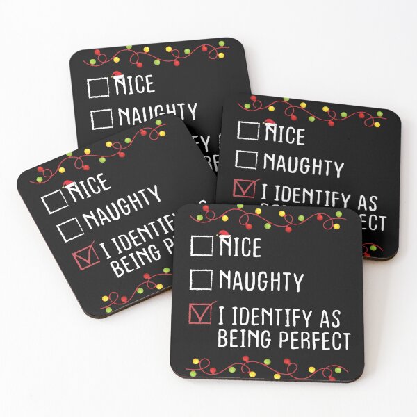 Item preview, Nice Naughty I Identify As Being Perfect Christmas List Xmas Santa Claus designed and sold by Be Cool (5.0) ⭐⭐⭐⭐⭐.