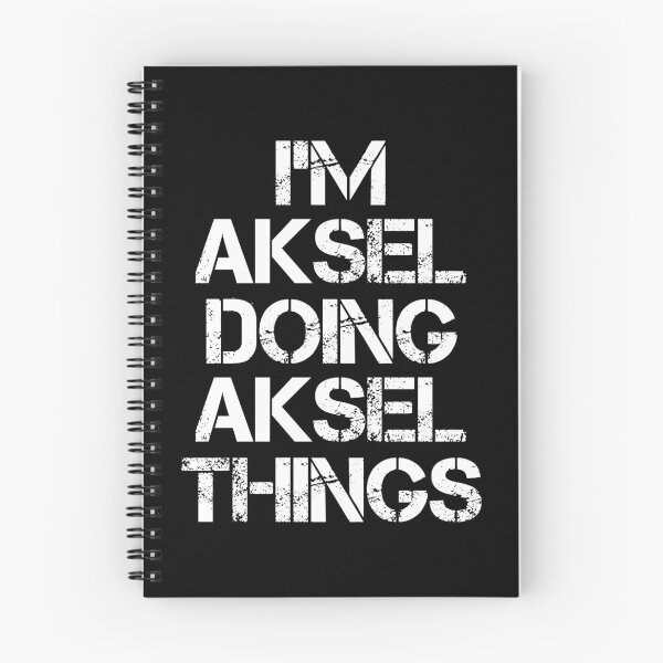 Item preview, Aksel Name - Aksel Doing Aksel Things designed and sold by LindenAverhart3.