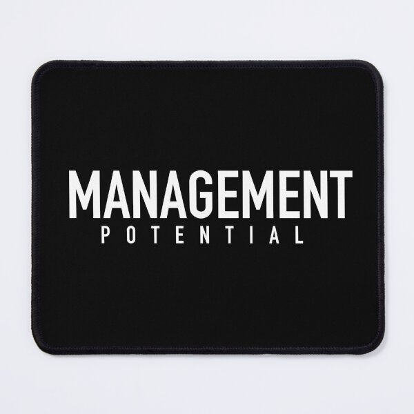 Item preview, Management Potential designed and sold by SlappyWares.