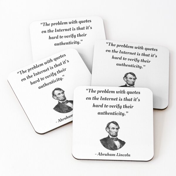 Item preview, The Problem With Quotes On The Internet... Ironic Abraham Lincoln Quote On Internet Literacy designed and sold by Rebel-Design.