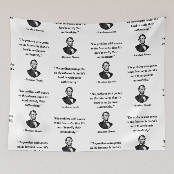 Item preview, The Problem With Quotes On The Internet... Ironic Abraham Lincoln Quote On Internet Literacy designed and sold by Rebel-Design.