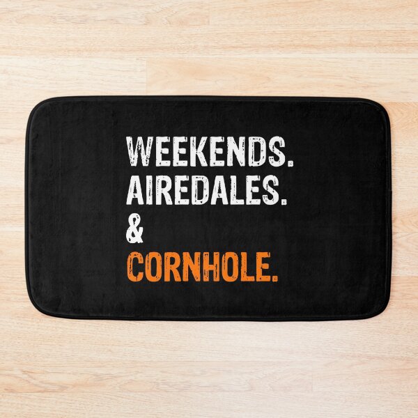 Item preview, Weekends Airedale and Cornhole Funny Dog Gift  designed and sold by Guarddogdrive.