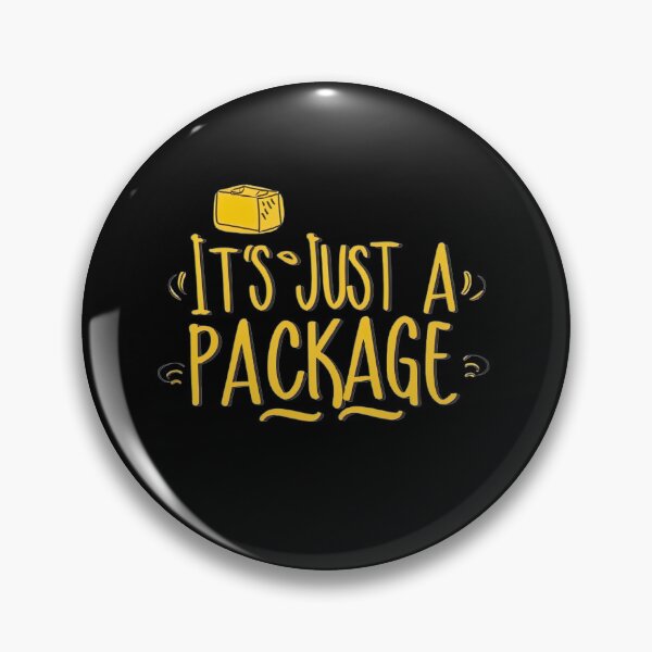 Item preview,  It's Just A Package Funny  designed and sold by medbouk1.