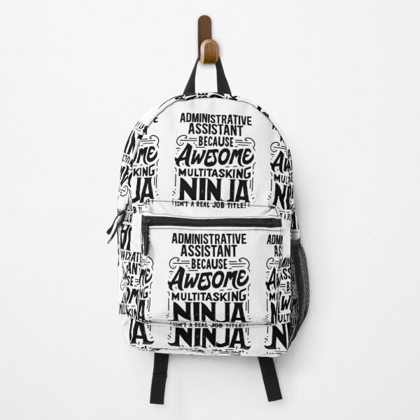 Item preview, Administrative Assistant Because Awesome Multitasking Ninja Isn't A Real Job Title! designed and sold by TeesYouWant.