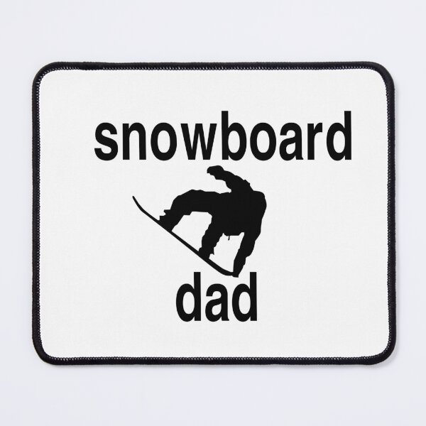 Item preview, snowboard dad designed and sold by MKshoper.