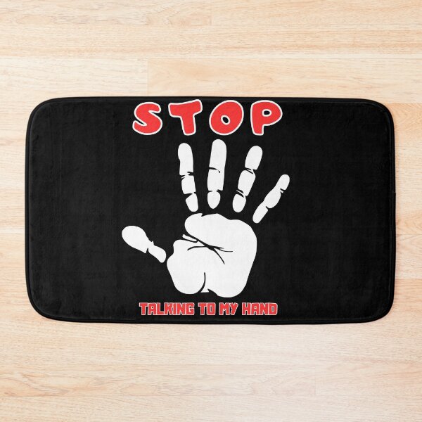 Item preview, Stop Talking To My Hand - Funny Hand Design Humor designed and sold by Grafixfun.