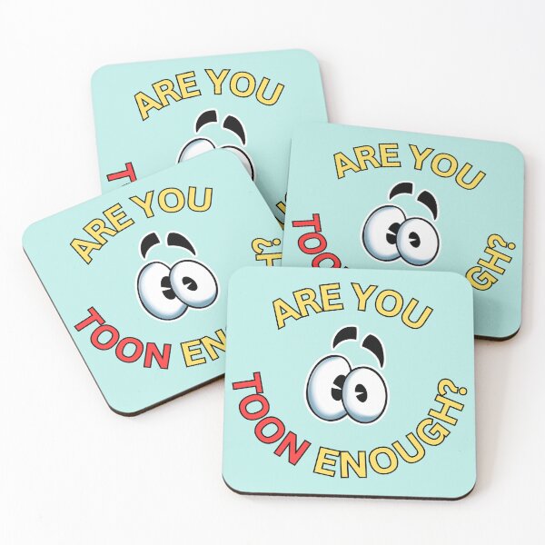 Item preview, Are You TOON Enough? designed and sold by sadbulbasaur.