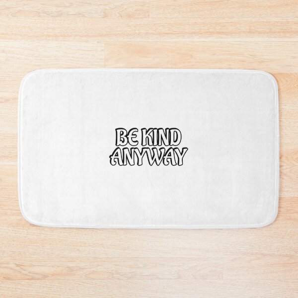 Item preview, Be Kind Anyway designed and sold by Inspirationmotivation.