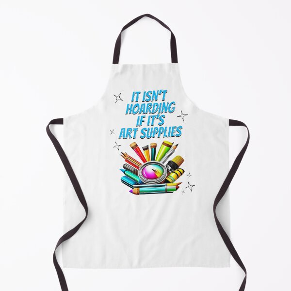 Item preview, It isn't hoarding if it's art supplies designed and sold by TempoTees.