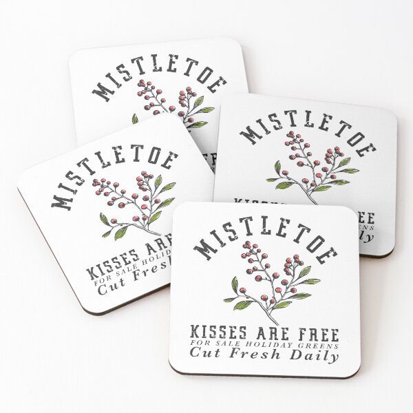 Item preview, Mistletoe Kisses Are Free Cut Fresh Daily designed and sold by EsteticaVerus.