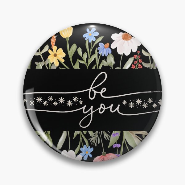 Item preview, just be you for yourself, flowers and you designed and sold by NaaEchDesign ⭐⭐⭐⭐⭐.