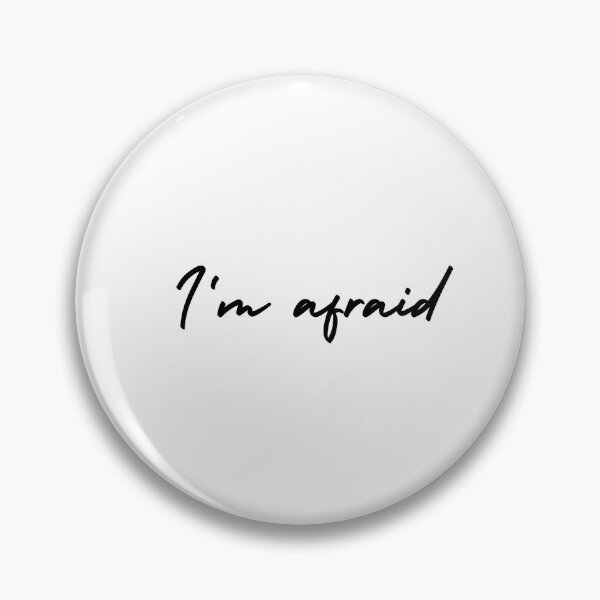 Item preview, I'm afraid | emotion and mood  designed and sold by Therapy by Sen.